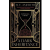 A Dark Inheritance