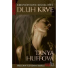 Krevní pouta: Kniha páta (Dluh krve) - Tanya Huffová