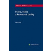 Právo, etika a kmenové buňky - Martin Šolc