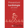 Preventivní kardiologie v praxi - Vladimír Tuka