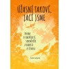 Úžasní takoví, jací jsme