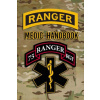 Ranger Medic Handbook: Tactical Trauma Management Team