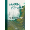 Marína/Detvan - Sládkovič Andrej
