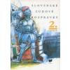 Slovenské ľudové rozprávky (2. zväzok) - Kolektív Autorov