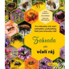 Zahrada jako včelí ráj - E. Seidemann, G. Walton, A. Würtenberger
