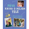 Prvá kniha o mojom tele - Akass Susan