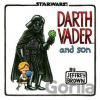 Darth Vader and Son - Jeffrey Brown