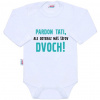 Body s potlačou New Baby Pardon tati,... máš šéfov dvoch! 86 (12-18m)
