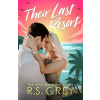 Their Last Resort - R.S. Grey
