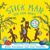 Stick Man The Egg Hunt - Julia Donaldson, Scholastic