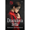 Draculova žena - 2. vydanie - Hajduková Michaela Ella