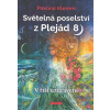 Klemm Pavlína: Světelná poselství z Plejád 8) - V říši uzdravení (Plejáďané jsou bytosti z vyšší úrovně vědomí podporující nás při procesu velkého probuzení. Světelný převrat,dopady manipulace s lidst