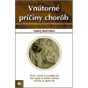Vnútorné príčiny chorôb