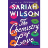 The Chemistry of Love - Sariah Wilson