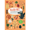Najdi mě! Lesní dobrodužství - Agnese Baruzziová