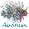 Akvárium - omalovánky proti stresu - Claire Scully, Richard Merritt