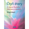 Čtyři étery - K nauce Rudolfa Steinera o éterech