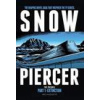 Snowpiercer: Prequel Vol. 1: Extinction