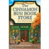 The Cinnamon Bun Book Store - Gilmore Laurie