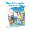 Words Bubble Up Like Soda Pop (light novel)