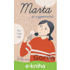 E-kniha Marta si vzpomíná - Petr Hugo Šlik, Petra Josefína Stibitzová (ilustrátor)
