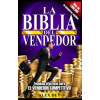 Biblia del Vendedor: Tecnicas Efectivas Para El Vendedor Competitivo