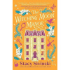 The Witching Moon Manor - The Spellbound Sisters 2