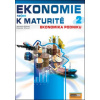 Ekonomie nejen k maturitě 2 (2.vydání) (Jaroslav Zlámal, Zdeněk Mendl)