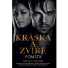 Kráska a zvíře: Pomsta - Nancy Holder