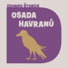 Osada havranů - Eduard Štorch (mp3 audiokniha)