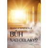 Bůh nad oblaky!? - Bianca Maierová - online doručenie
