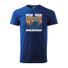 Sablio Tričko s potlačou PEW PEW MADAFAKAS - modré 4XL