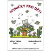 Písničky pro děti - Helena Němcová, Václav Vedral, Helena Zmatlíková