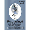 Ona, oni a já aneb Vychovatelem snadno a rychle - Miroslav Macek, Petr Faltus (ilustrácie)