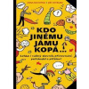 Kdo jinému jámu kopá - Lehko i vážný slovník pořekadel, přirovnání a přísloví - Novotná Anna