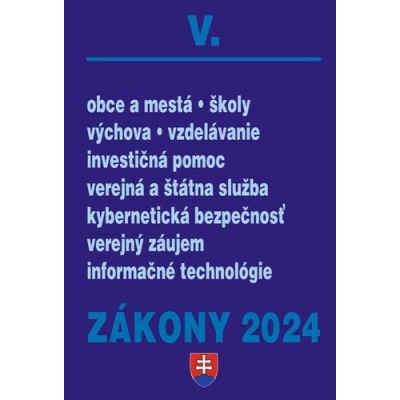 Zákony V 2024 Štátna a verejná správa, školy a obce -