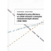 Pohyblivé hranice diktatury ve světle stížností a anonymů československých občanů 1948-1989 - Jaroslav Pažout
