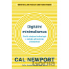 Digitální minimalismus - Cal Newport