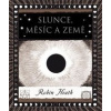 Slunce, Měsíc a Země - Robin Heath