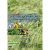 Metodická príručka ochrany rastlín I. - Alena Škuciová, Zuzana Blahová