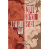 Miluj bližního svého Love and War