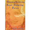 Strengthening Your Singing Voice