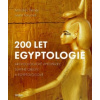 200 let egyptologie - Miroslav Verner