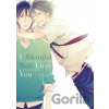 I Should Not Love You - Chise Ogawa