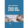 Človek ako príbeh Boha