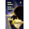 Paul z Duny - Brian Herbert, Kevin J. Anderson,