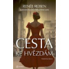Cesta ke hvězdám - Rosen Renée