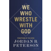 We Who Wrestle With God