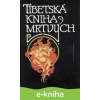 E-kniha Tibetská kniha mrtvých - bez autora