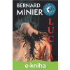 E-kniha Lucia - Bernard Minier